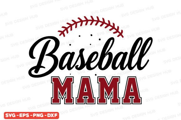 Baseball Mama SVG, PNG & EPS: A Review for T-Shirt Designers and Digital Product Creators