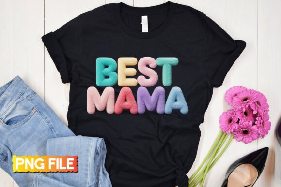Best Mama PNG: A Versatile Graphic for T-Shirt Designs and More