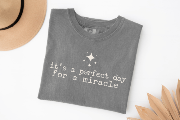 It’s a Perfect Day for a Miracle SVG PNG Review