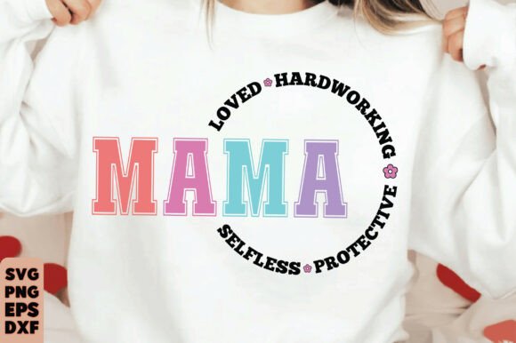 Mama Love Mom Mothers Day PNG SVG – A Heartfelt Design Asset for T-Shirt Graphics