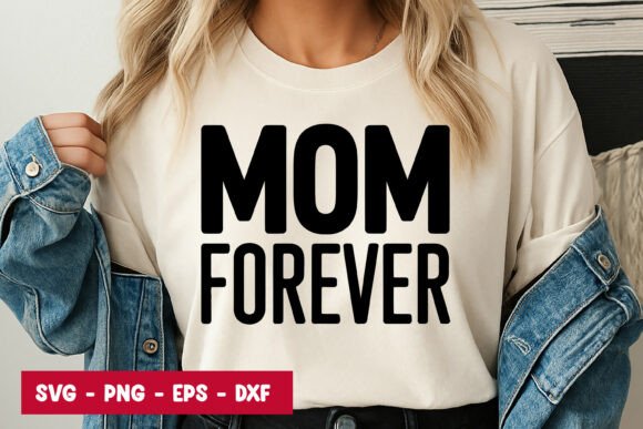 Mom Forever Bold Typography SVG PNG: A Graphic Design Asset for Heartfelt Branding