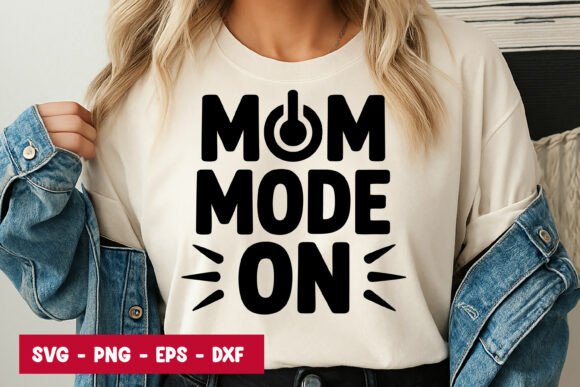 Mom Mode on Typography SVG PNG: A Graphic Design Asset for Local Business Branding