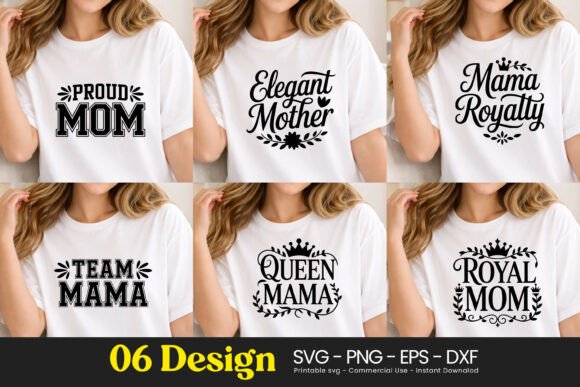 Proud Mom Royal Mama Quotes SVG PNG: A Versatile Graphic Design Asset for Content Creators