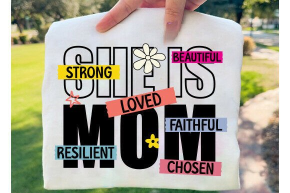 She is Mom Graphics: A Versatile T-Shirt Design for Editorial and Web Publishing