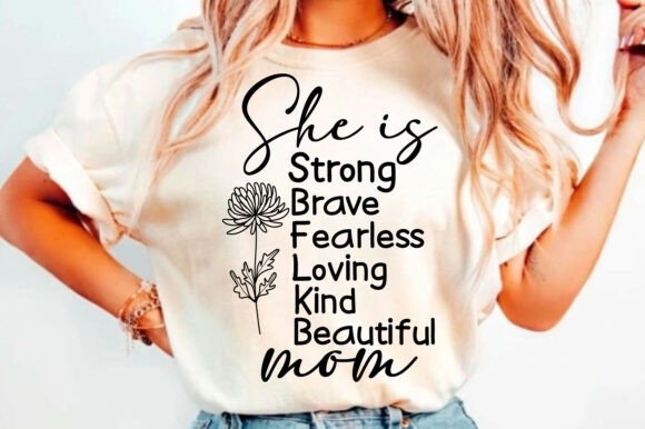 She Is My Mom Strong Fearless Brave SVG: A Bold Branding Asset for Local Businesses